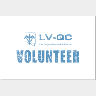 Las Vegas Quarantine Center Volunteer (battle hardened) Posters and Art